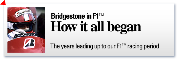 Bridgestone in F1 How it all began